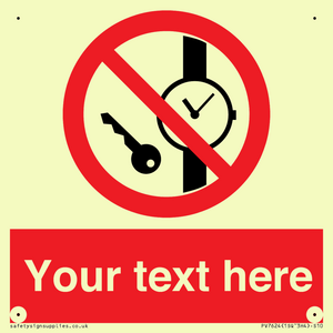 Custom Prohibition No metallic articles or watches